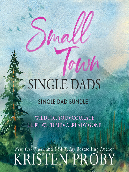 Title details for Small Town Single Dads by Kristen Proby - Available